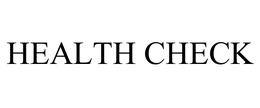 HEALTH CHECK trademark