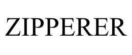 ZIPPERER trademark
