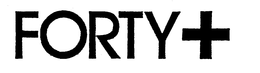 FORTY+ trademark