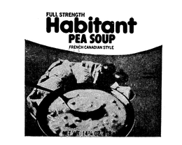 FULL STRENGTH HABITANT PEA SOUP FRENCH CANADIAN STYLE trademark