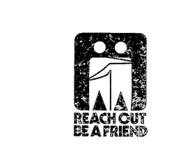 REACH OUT BE A FRIEND trademark