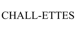 CHALL-ETTES trademark