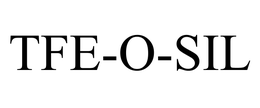 TFE-O-SIL trademark