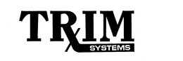 TRIM SYSTEMS trademark