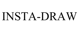 INSTA-DRAW trademark
