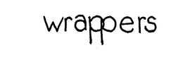 WRAPPERS trademark
