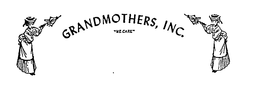 GRANDMOTHERS, INC.  "WE CARE" trademark