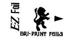 E-Z FOIL DRI-PRINT FOILS trademark