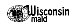 WISCONSIN MAID trademark