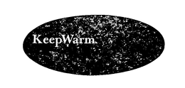 KEEP WARM trademark