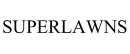 SUPERLAWNS trademark