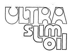ULTRA SLIM OIL trademark