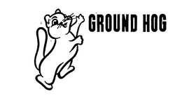 GROUND HOG trademark