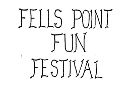 FELLS POINT FUN FESTIVAL trademark