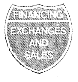 FINANCING EXCHANGES AND SALES trademark
