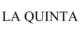 LA QUINTA trademark