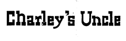 CHARLEY'S UNCLE trademark
