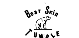 BEAR SKIN TUMBLE trademark