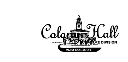 COLONY HALL FURNITURE DIVISION THE MARKET HOUSE trademark