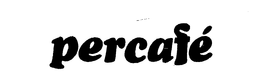 PERCAFE trademark
