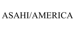 ASAHI/AMERICA trademark