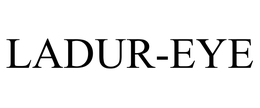 LADUR-EYE trademark