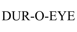 DUR-O-EYE trademark
