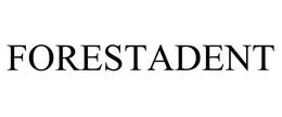 FORESTADENT trademark