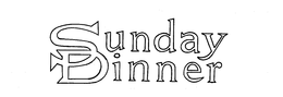 SUNDAY DINNER trademark