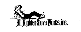 ALL NIGHTER STOVE WORKS, INC. trademark
