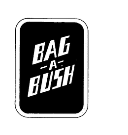 BAG-A-BUSH trademark