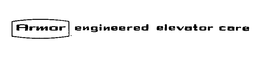 ARMOR ENGINEERED ELEVATOR CARE trademark