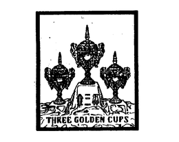 THREE GOLDEN CUPS trademark