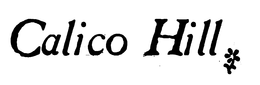 CALICO HILL trademark