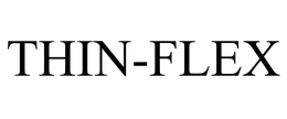 THIN-FLEX trademark