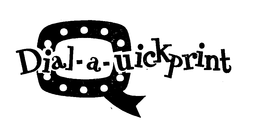 DIAL-A-QUICKPRINT trademark