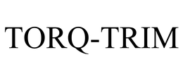 TORQ-TRIM trademark