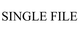 SINGLE FILE trademark