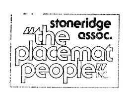 "THE PLACEMAT PEOPLE" INC.  STONERIDGE ASSOC. trademark