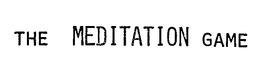 THE MEDITATION GAME trademark