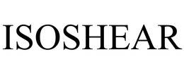 ISOSHEAR trademark