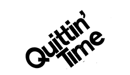 QUITTIN' TIME trademark