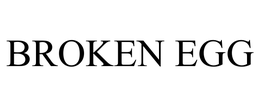 BROKEN EGG trademark