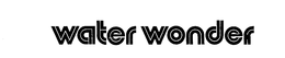 WATER WONDER trademark