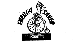 ENERGY SAVER BY KAADAN trademark
