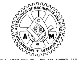 INTERNATIONAL ASSOCIATION OF MACHINISTS AND AEROSPACE WORKERS A OF M trademark