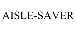 AISLE-SAVER trademark