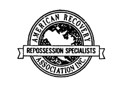 AMERICAN RECOVERY ASSOCIATION INC.  REPOSSESSION SPECIALISTS trademark