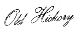 OLD HICKORY trademark