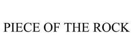 PIECE OF THE ROCK trademark